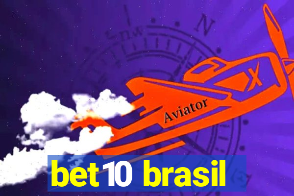 bet10 brasil